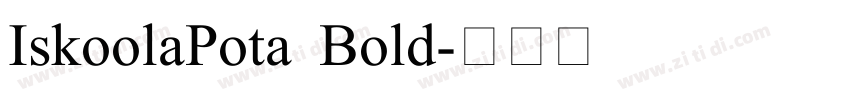 IskoolaPota Bold字体转换